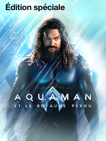 Aquaman et le Royaume perdu - édition spéciale